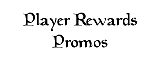 Player Rewards Promos